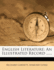 English Literature an Illustrated Record