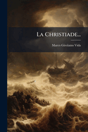 La Christiade...