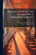 Presentation of the Thomas Price Memorial Library...