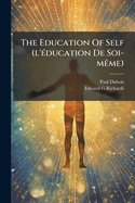 The Education of Self