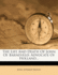 The Life and Death of John of Barneveld: Advocate of Holland...