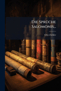 Die Spr Che Salomonis...