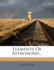 Elements of Astronomy...