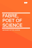 Fabre, Poet of Science