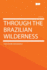 Through the Brazilian Wilderness