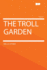The Troll Garden