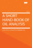 A Short Hand-Book of Oil Analysis