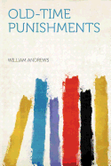 Old Time Punishments