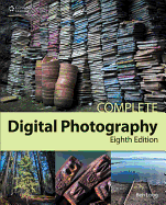 complete digital photography 8th