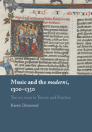 music and the moderni 1300 1350 the ars nova in theory and practice
