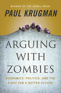 ISBN 9781324005018 product image for arguing with zombies economics politics and the fight for a better future | upcitemdb.com