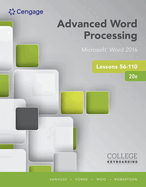 advanced word processing lessons 56 110 microsoft word 2016 spiral bound ve