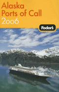 Fodor's Alaska Ports of Call