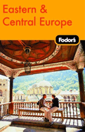fodors eastern and central europe 21st edition