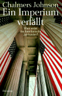 Ein Imperium Verfallt: Wann Endet Das Amerikanische Jahrhundert?