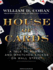 House of Cards: A Tale of Hubris and Wretched Excess on Wall Street