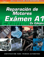 ASE Test Prep Series -- Spanish Version, 2e (A1): Automotive Engine Repair