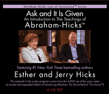 Ask and It Is Given: An Introduction to the Teachings of Abraham-Hicks