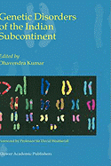 Genetic Disorders of the Indian Subcontinent