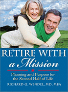 retire with a mission planning and purpose for the second half of life