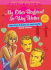 My Other Boyfriend Is Way Hotter: More Than 40 Games for Sassy Adults