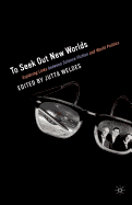 To Seek Out New Worlds: Science Fiction and World Politics