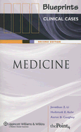 Blueprints Clinical Cases: Medicine