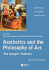 Aesthetics and the Philosophy of Art: The Analytic Tradition: An Anthology