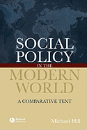 Social Policy in the Modern World: A Comparative Text