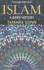Islam: A Brief History
