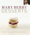 Mary Berry's Desserts