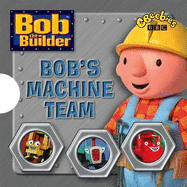 Bob's Machine Team