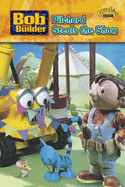 Bob the Builder: Pilchard Steals the Show