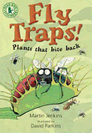 Fly Traps! Plants That Bite Back