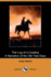 The Log of a Cowboy: A Narrative of the Old Trail Days
