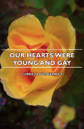 Our Hearts Were Young and Gay