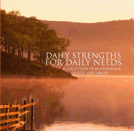 daily strengths for daily needs a collection of motivational quotes and ima