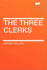 The Three Clerks