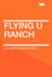 Flying U Ranch