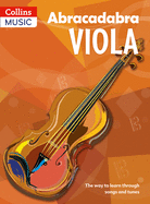 Abracadabra Viola: The Way to Learn Through Songs and Tunes