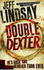 Double Dexter