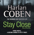Stay Close