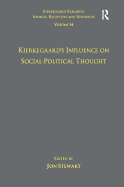 Kierkegaard's Influence on Social-Political Thought