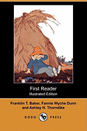 First Reader (Illustrated Edition) (Dodo Press)
