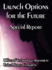 Launch Options for the Future: Special Report