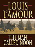The Man Called Noon