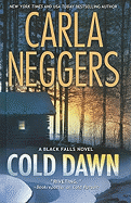 Cold Dawn: A Black Falls Novel