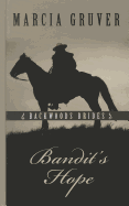 Bandit's Hope