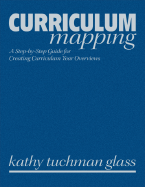 Curriculum Mapping: A Step-By-Step Guide for Creating Curriculum Year Overviews