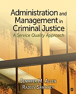 Administration and Management in Criminal Justice: A Service Quality Approach